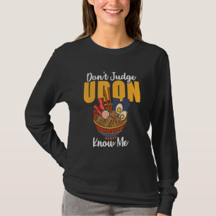 Japanischer Lebensmittelzitat Nicht über Udon urte T-Shirt