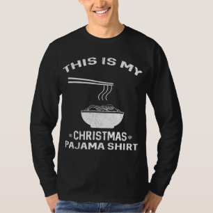 Japanischer Ramen Weihnachten Pajama - Weihnachtsn T-Shirt