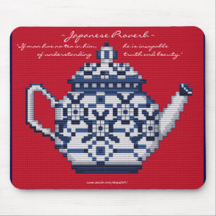 JAPANISCHER SPRICHWORT-TEE-TOPF MOUSEPAD