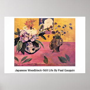 Japanisches Woodblock-Stillleben von Paul Gauguin Poster