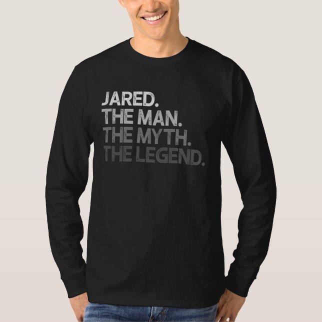 Jared Gift The Man Myth Legend T-Shirt (Vorderseite)