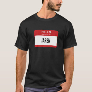 Jaren Name Tag Hallo Mein Name ist Jaren T-Shirt