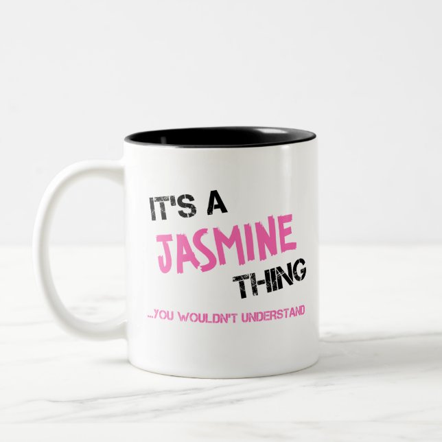 Jasmine, was man nicht verstehen würde, wie man he zweifarbige tasse (Links)