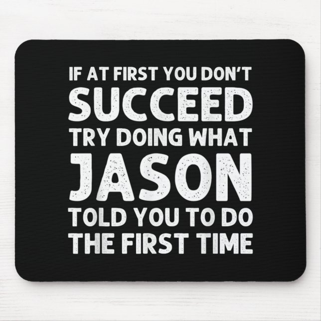 Jason Gift Name D Birthday Funny Christ T Shirt  Mousepad (Vorne)