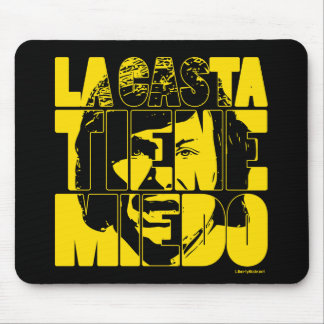 Javier Milei La Casta Tiene Miedo Mousepad