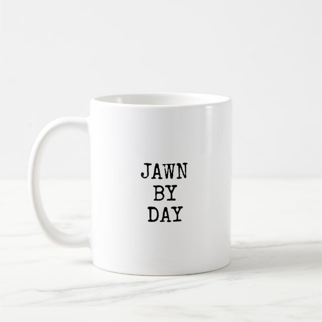 JAWN DURCH DAY/SHOOBIE DURCH NACHTkaffee-Tasse Tasse (Links)