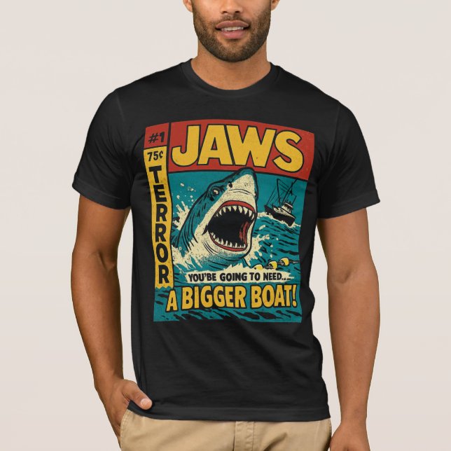 Jaws you’re going to need a bigger boat  T-Shirt (Vorderseite)
