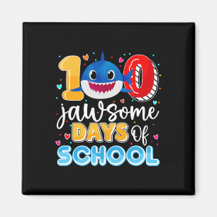Jawsome Days of School Niedlich Shark Happy 100 Da Magnet
