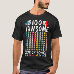 Jawsome Days of School Shark 100 th Day of School T-Shirt