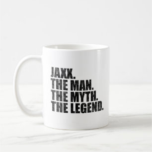 Jaxx Name, Jaxx Der Mann Der Mythos Die Legende Kaffeetasse