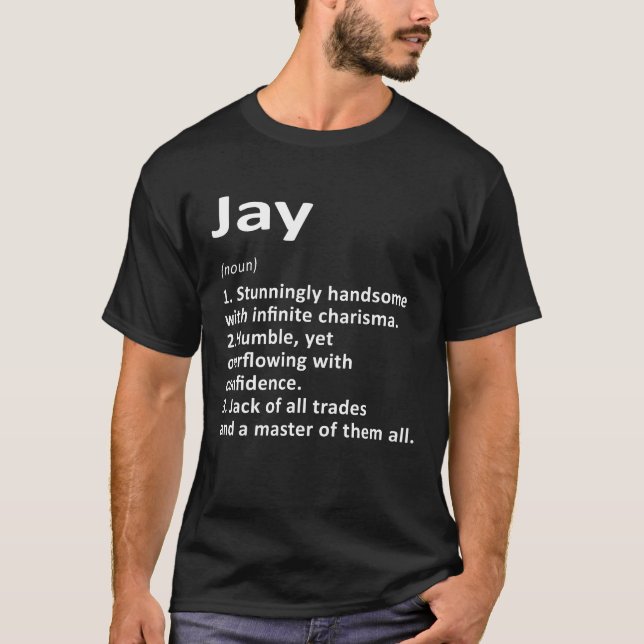 Jay Definition Personalisiert Name Funny Birthday  T-Shirt (Vorderseite)