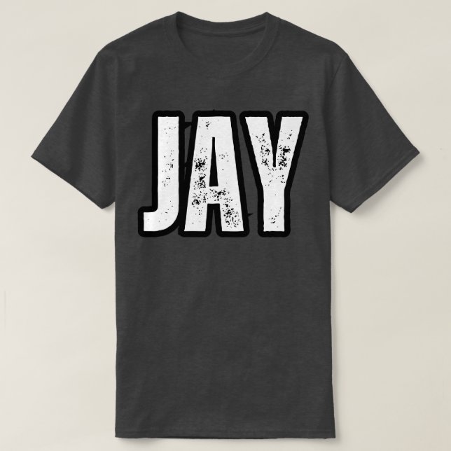 Jay Name Geschenk Geburtstag Feiertag Jahrestag T-Shirt (Design vorne)
