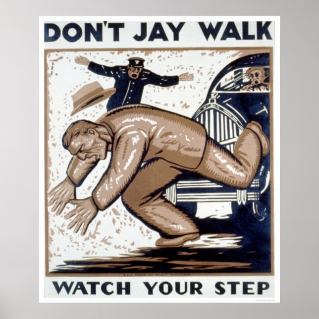 Jay Walk 1937 WPA nicht Poster (Vorne)