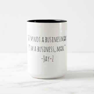 Jay-Z-Zitat Geschäftsmann Zweifarbige Tasse