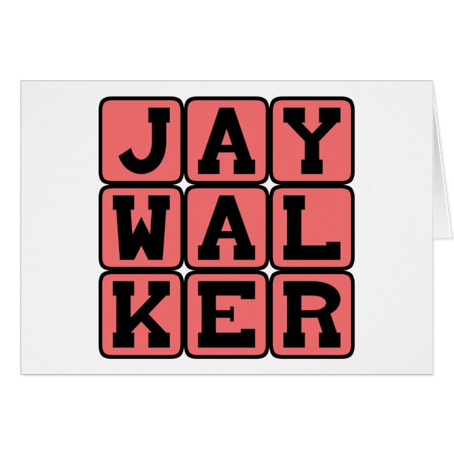 Jaywalker, Illegal Street Crossing (Vorderseite (Horizontal))