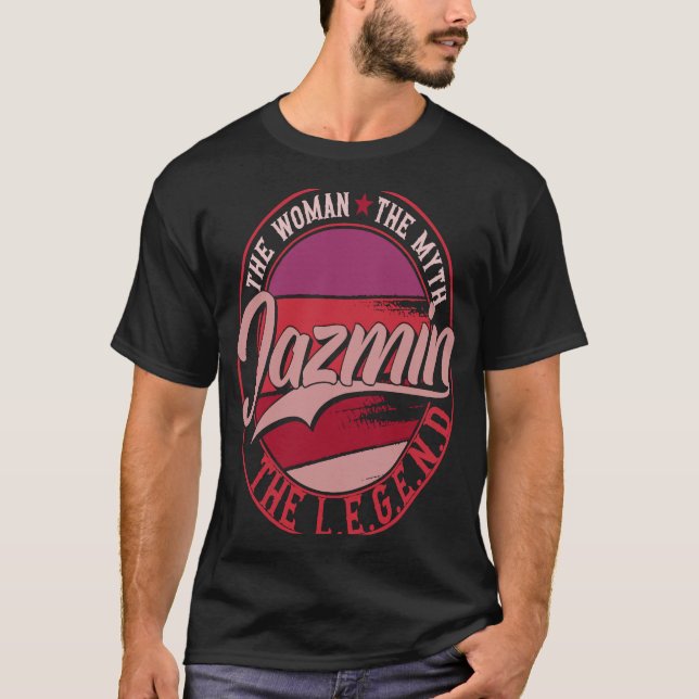 Jazmin, die Lady des Mythos, die Legende T-Shirt (Vorderseite)