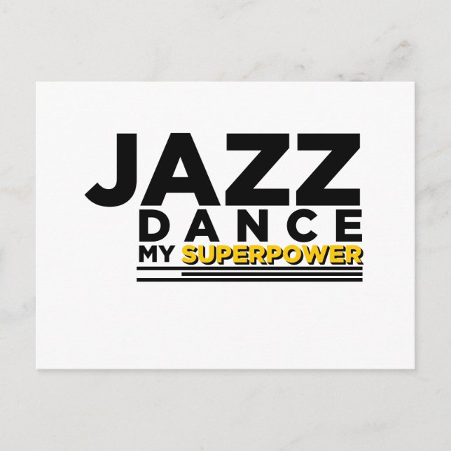 JAZZ DANCE MEINE SUPERPOWER POSTKARTE (Vorderseite)