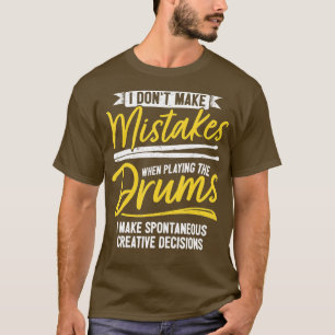Jazz Drummer Free Drummer Drums Schlagzeug Improv T-Shirt