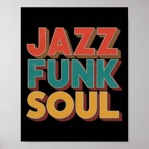 Jazz Funk And Soul - Afro Retro Vintage Musik  Poster