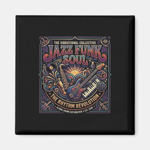Jazz Funk Soul Musik Retro-Vibe Rhythmus Revolutio Magnet