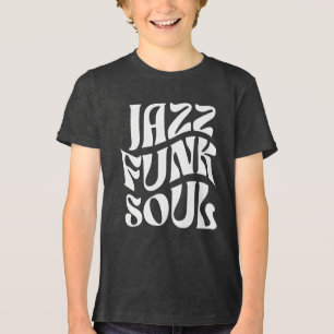 Jazz Funk Soul Typografie Tri-Blend Shirt