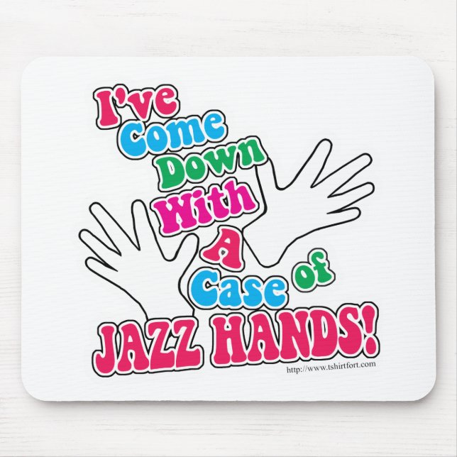 Jazz-Hände! Mousepad (Vorne)