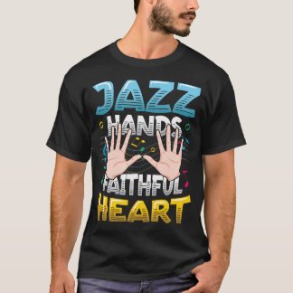 Jazz Hände Treues Herz Jazz T-Shirt