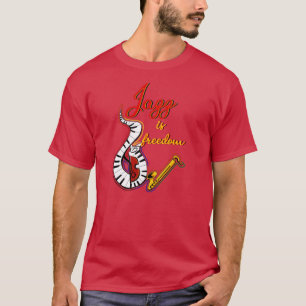 Jazz ist Freiheit T-Shirt
