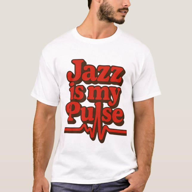 Jazz ist mein Puls T-Shirt (Vorderseite)