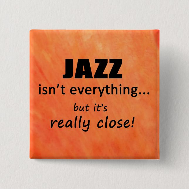Jazz ist nicht alles button (Vorderseite)
