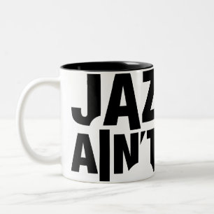 JAZZ IST NICHT TOTE UmgriffsTasse Zweifarbige Tasse