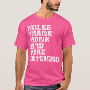 Jazz Miles Coltrane Parker Ellington L T-Shirt