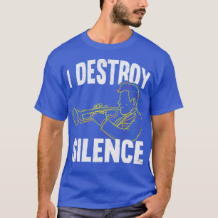 Jazz Music Funny Trumpeter Zitate Trumpet T-Shirt