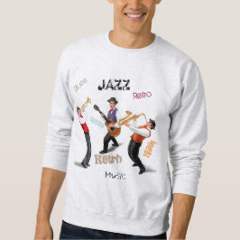 Jazz Musicians Retro Music Vintag Illustration Sweatshirt
