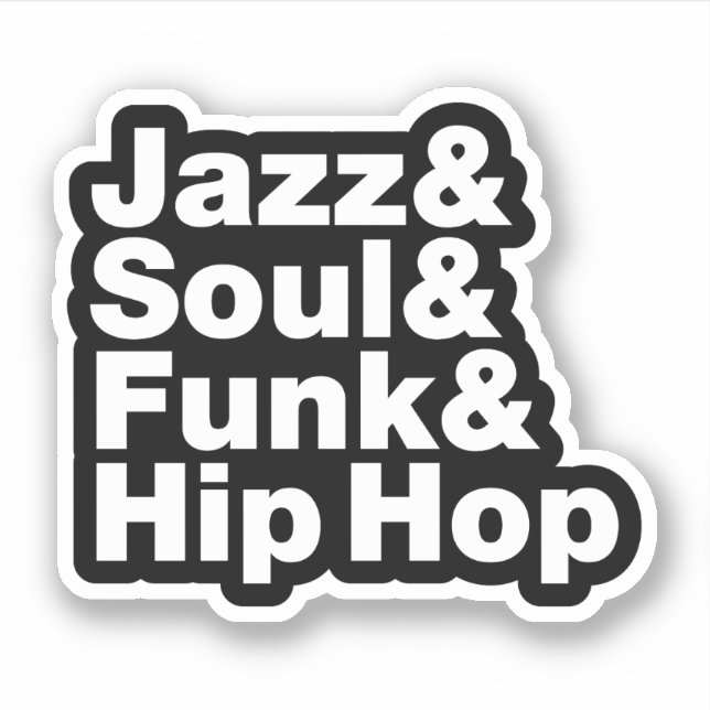 Jazz & Soul & Funk & Hip Hop Aufkleber (Vorderseite)