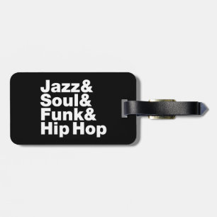 Jazz & Soul & Funk & Hip Hop Gepäckanhänger