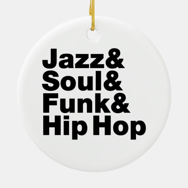 Jazz & Soul & Funk & Hip Hop Keramik Ornament (Hinten)
