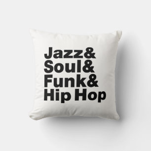Jazz & Soul & Funk & Hip Hop Kissen