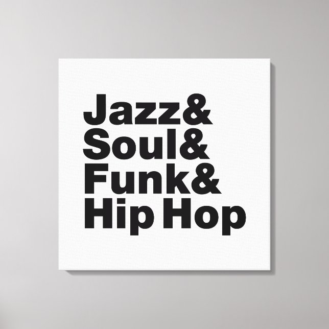 Jazz & Soul & Funk & Hip Hop Leinwanddruck (Vorderseite)