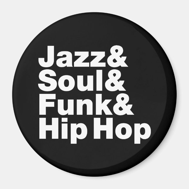 Jazz & Soul & Funk & Hip Hop Magnet (Vorne)