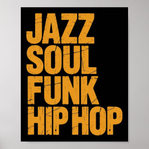 Jazz Soul Funk Hip-Hop – Musikkultur Poster
