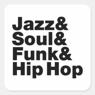 Jazz & Soul & Funk & Hip Hop Quadratischer Aufkleber