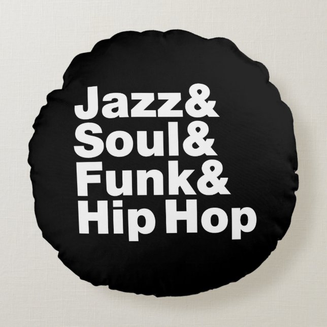 Jazz & Soul & Funk & Hip Hop Rundes Kissen (Vorderseite)