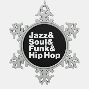 Jazz & Soul & Funk & Hip Hop Schneeflocken Zinn-Ornament