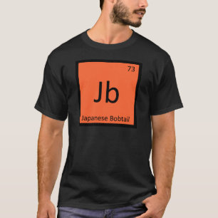 Jb - Japanese Bobtail Katze Periodensystem Element T-Shirt