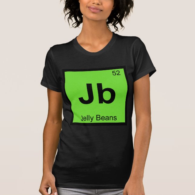 Jb - Jelly Beans Chemistry Periodisches Tabellensy T-Shirt (Vorderseite)