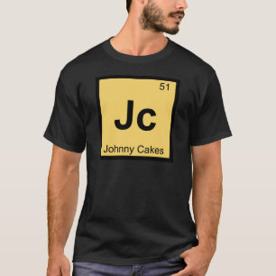 Jc - Johnny Cakes Chemie Periodensystem Symbol T-Shirt