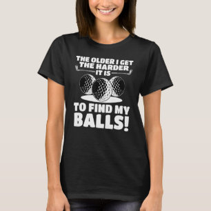 Je älter ich werde, desto schwieriger ist es, mein T-Shirt