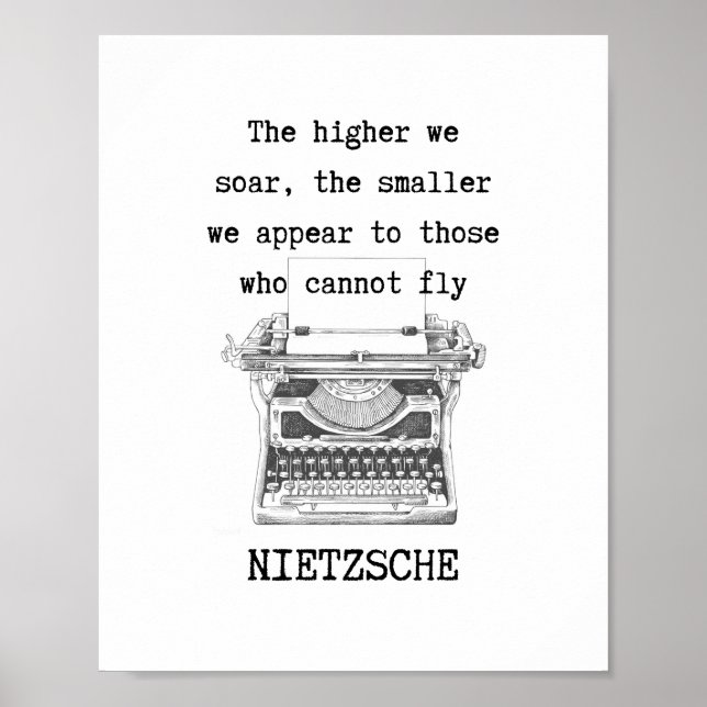 Je höher wir SOAR Philosophie zitieren NIETZSCHE Poster (Vorne)