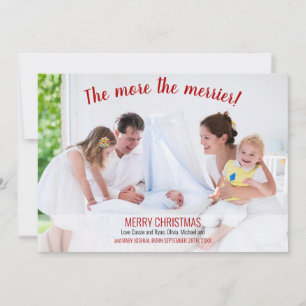 Je mehr die Geburtsankündigung des Merrier-Fotos Feiertagskarte